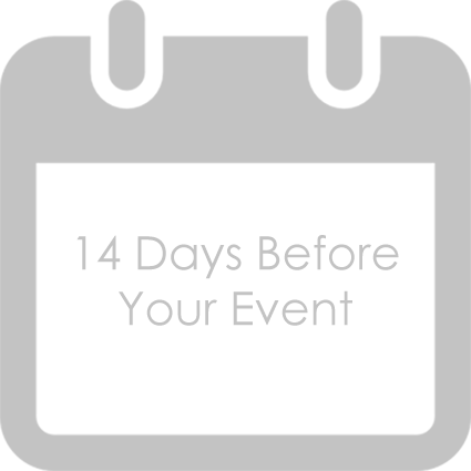 14 Days Before Your Event· Now is the time to tell us if you have any special needs regarding shipping in or out any boxes such as speaker or presentation materials· Send the final final guest list to all venues hosting your wedding-related events.·…